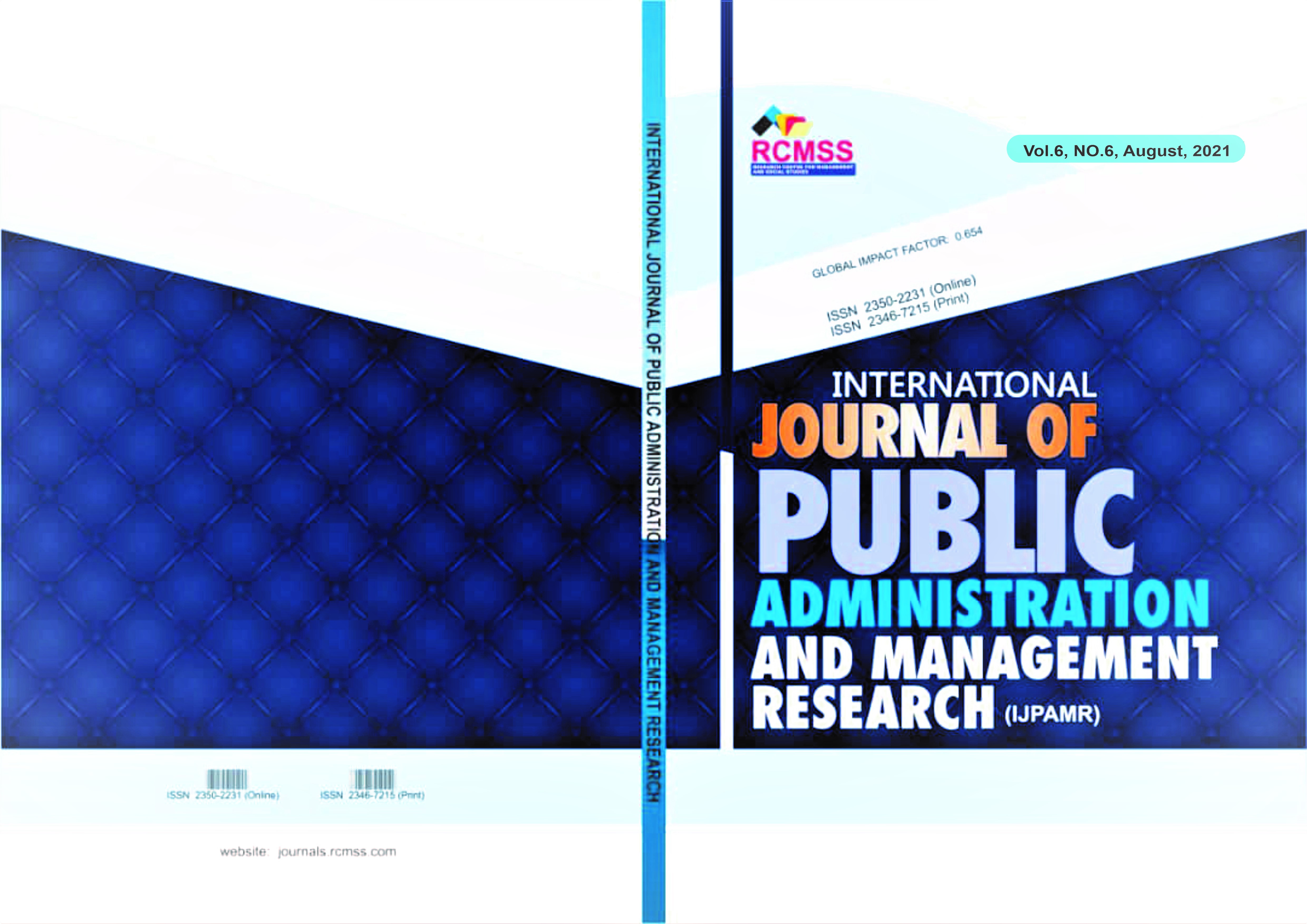 					View Vol. 6 No. 6 (2021): International Journal of Public Administration and Management Research (IJPAMR)
				