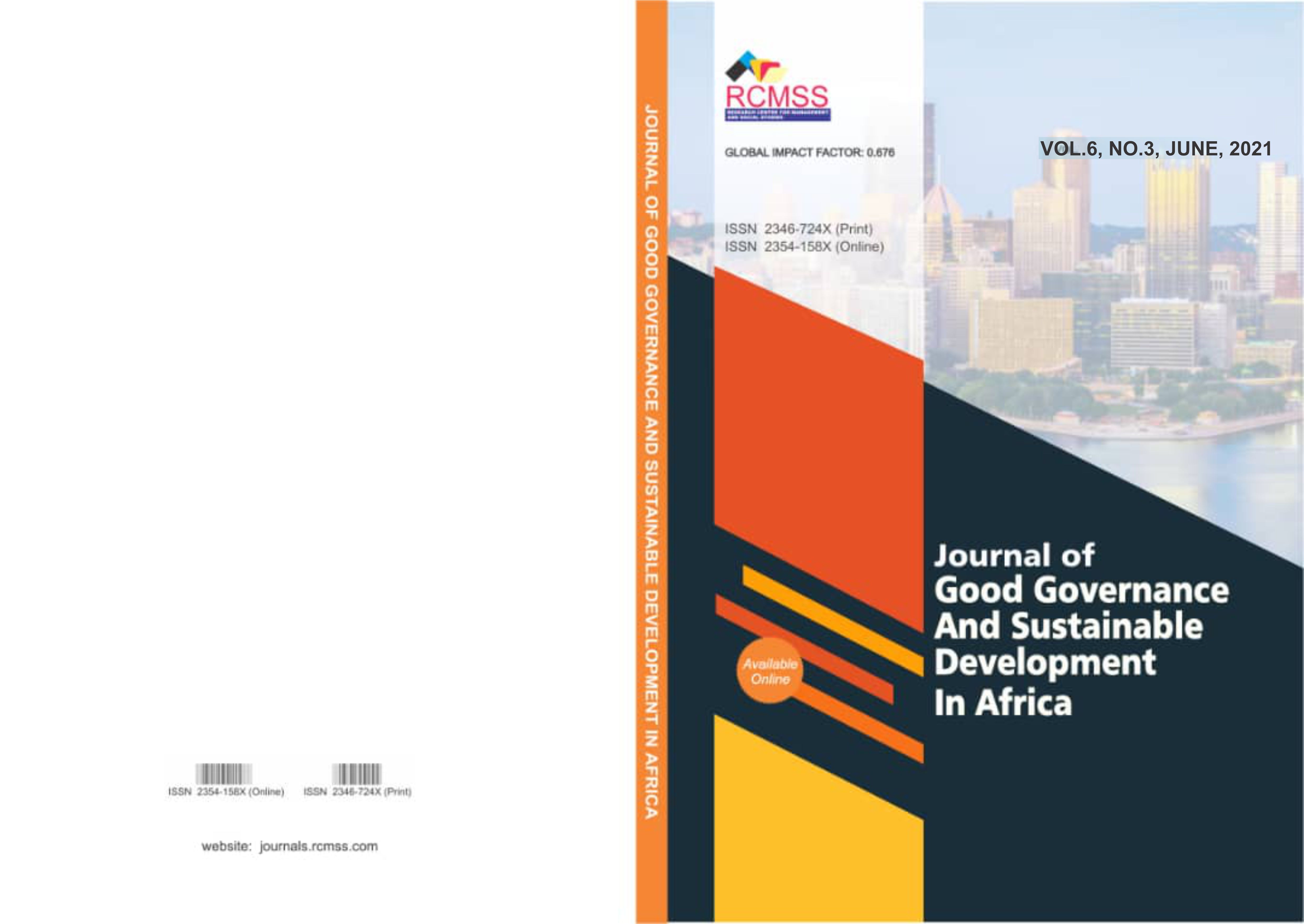 					View Vol. 6 No. 3 (2021): Journal of Good Governance and Sustainable Development in Africa (JGGSDA)
				
